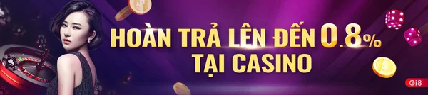 Hoàn trả 0.8% Game Casino - Kho game Gi8 có những trò chơi hấp dẫn nào?